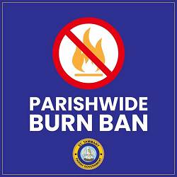 Parishwide Burn Ban
